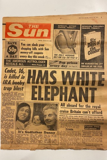 Headlines:  'HMS White Elephant, All aboard for the royal cruise that Britain can't afford' & 'Cadet, 16, is killed in IRA booby trap blast'